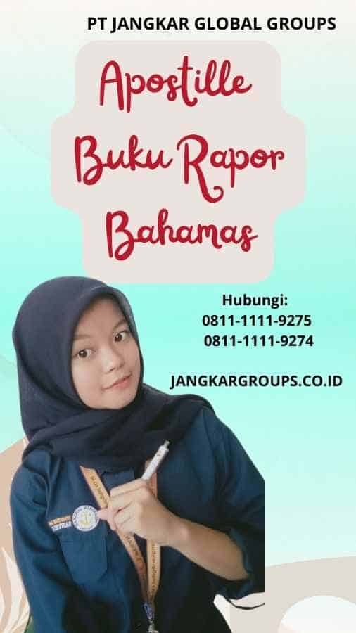 Apostille Buku Rapor Bahamas