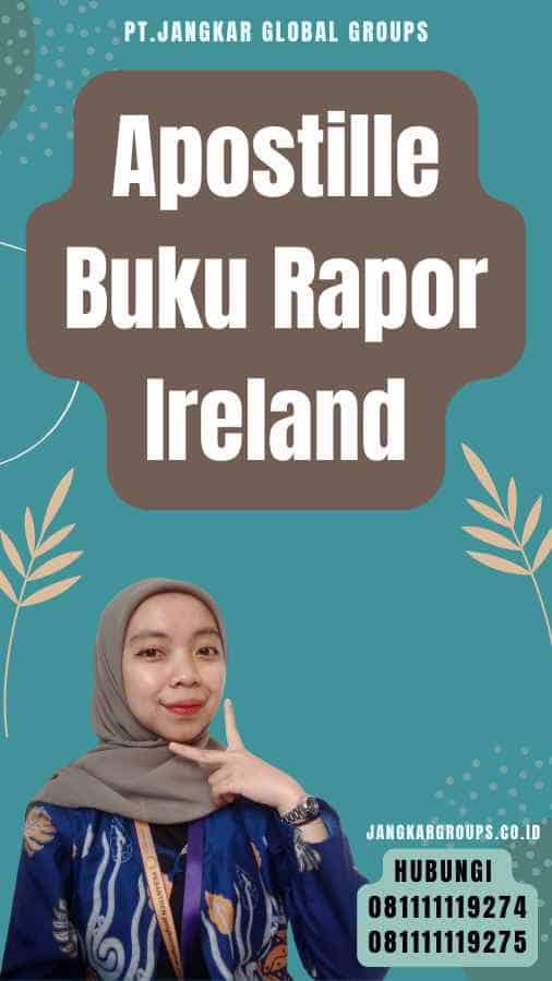 Apostille Buku Rapor Ireland