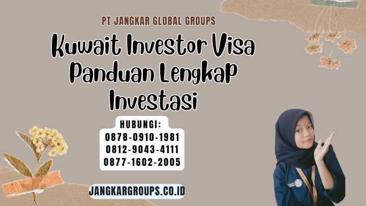 Kuwait Investor Visa Panduan Lengkap Investasi