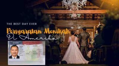 Persyaratan Menikah Di Amerika Dengan Visa Turis