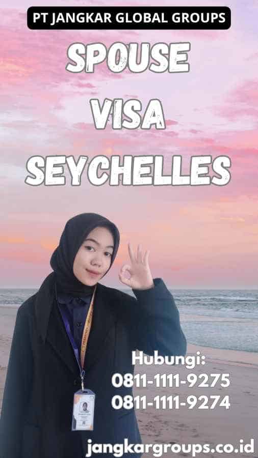 Spouse Visa Seychelles