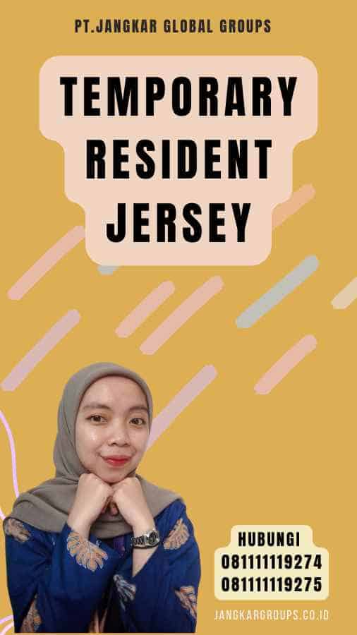 Temporary Resident Jersey