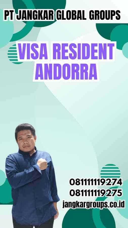 Visa Resident Andorra