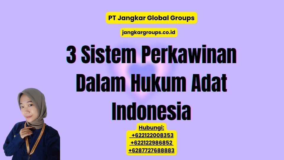 3 Sistem Perkawinan Dalam Hukum Adat Indonesia