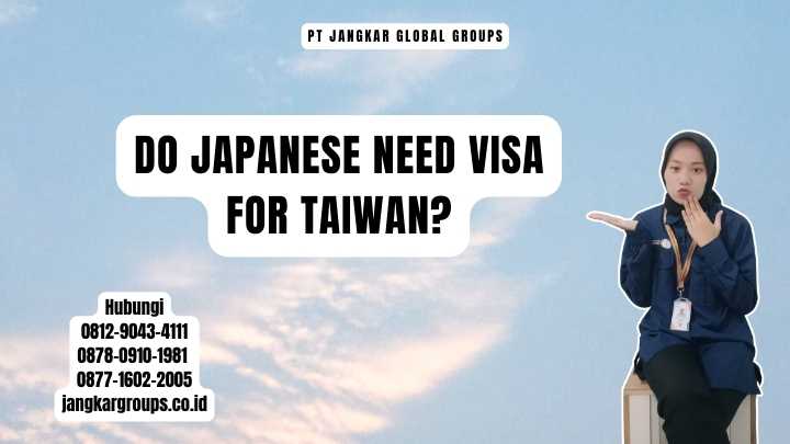 Do Japanese Need Visa For Taiwan