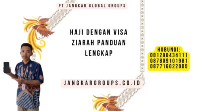 Haji Dengan Visa Ziarah Panduan Lengkap