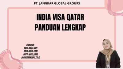 India Visa Qatar Panduan Lengkap