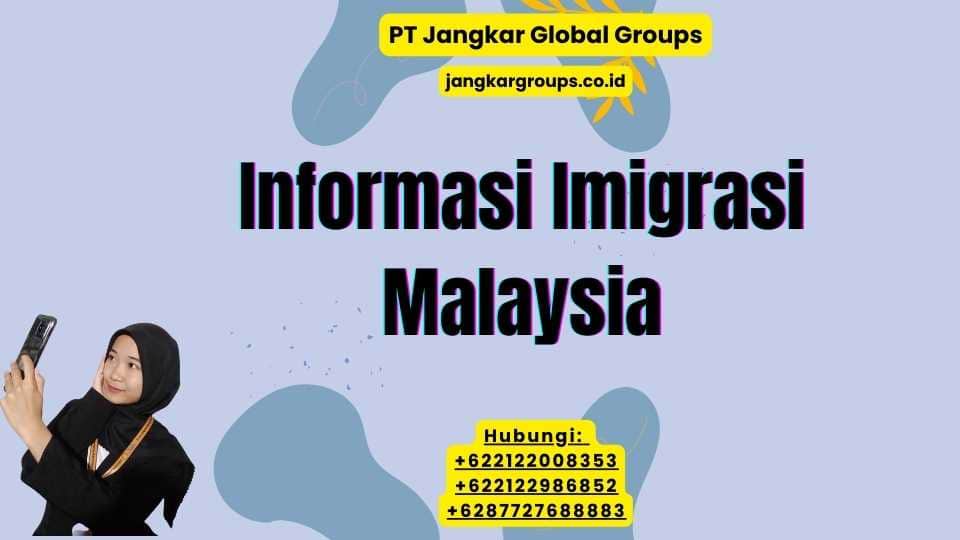 Informasi Imigrasi Malaysia