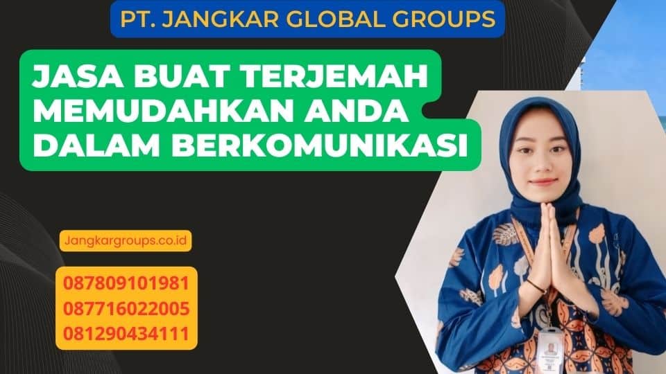 Jasa Buat Terjemah Memudahkan Anda Dalam Berkomunikasi