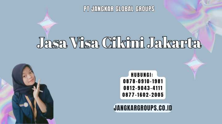 Jasa Visa Cikini Jakarta