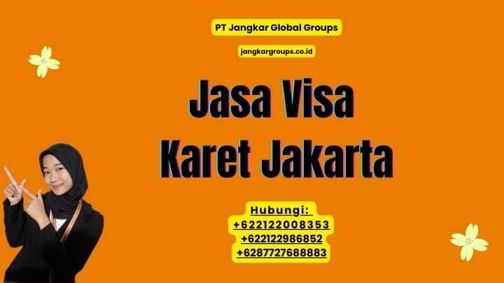 Jasa Visa Karet Jakarta