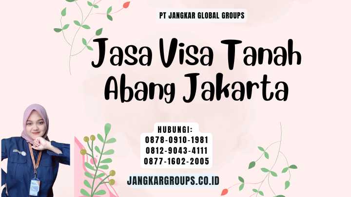 Jasa Visa Tanah Abang Jakarta
