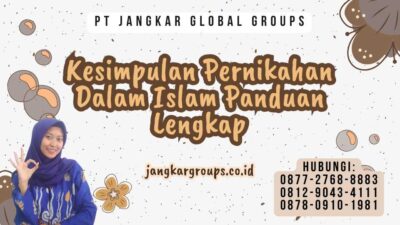 Kesimpulan Pernikahan Dalam Islam Panduan Lengkap