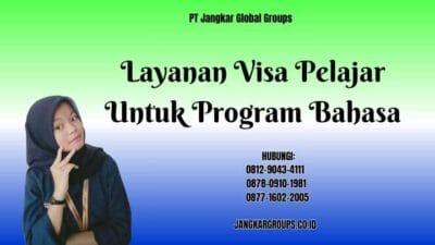 Layanan Visa Pelajar Untuk Program Bahasa