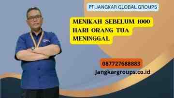 Menikah Sebelum 1000 Hari Orang Tua Meninggal