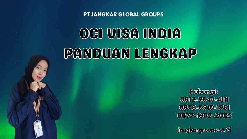 Oci Visa India Panduan Lengkap