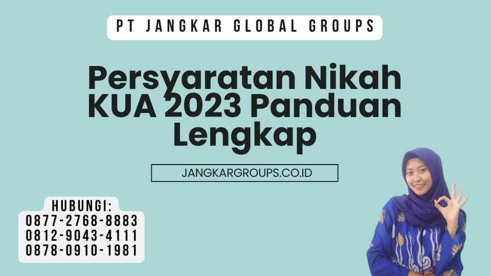 Persyaratan Nikah KUA 2023 Panduan Lengkap