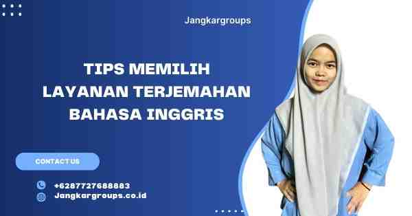 Tips Memilih Layanan Terjemahan Bahasa Inggris