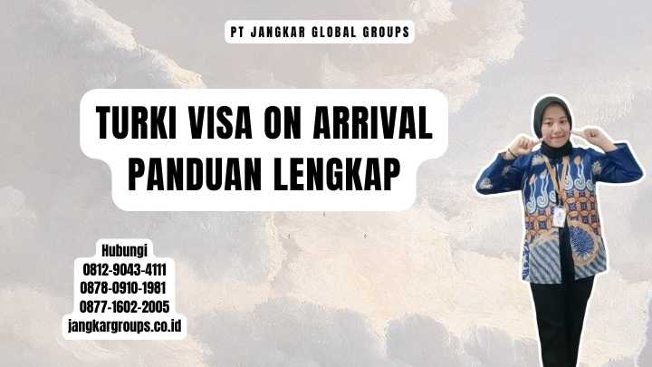Turki Visa On Arrival Panduan Lengkap