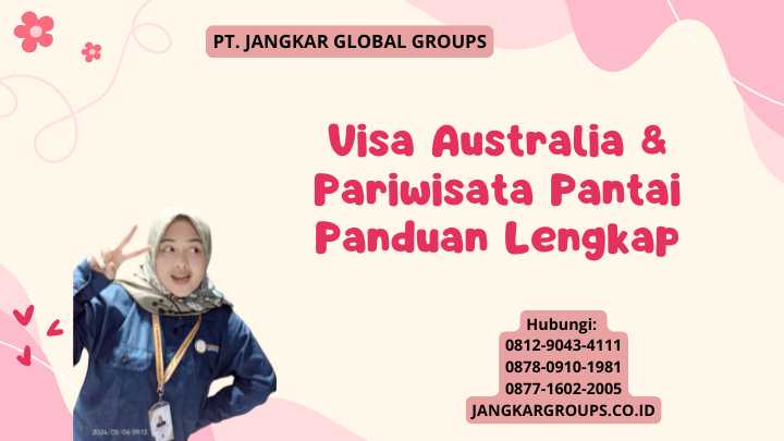 Visa Australia & Pariwisata Pantai Panduan Lengkap