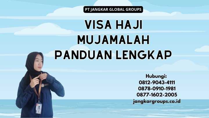 Visa Haji Mujamalah Panduan Lengkap