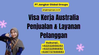 Visa Kerja Australia Penjualan & Layanan Pelanggan