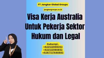 Visa Kerja Australia Untuk Pekerja Sektor Hukum dan Legal