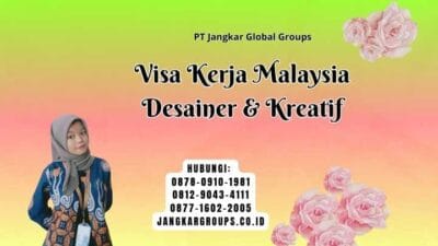 Visa Kerja Malaysia Desainer & Kreatif