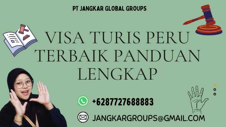 Visa Turis Peru Terbaik Panduan Lengkap