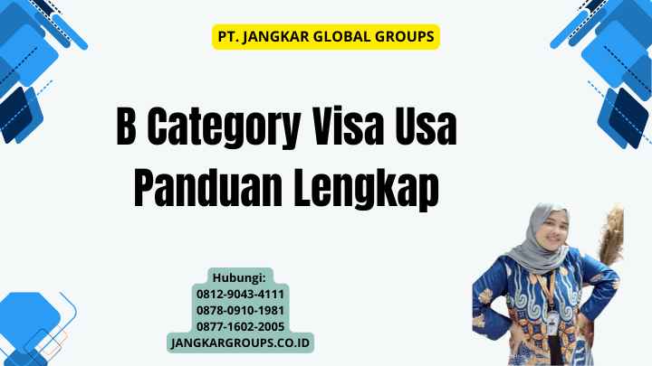 B Category Visa Usa Panduan Lengkap