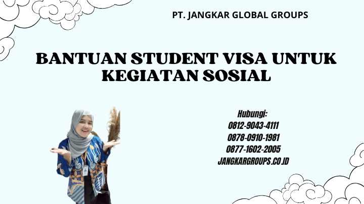 Bantuan Student Visa Untuk Kegiatan Sosial