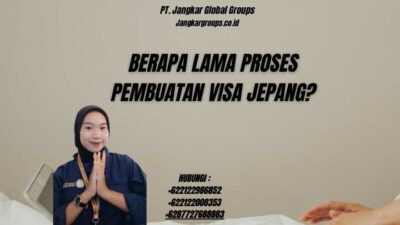 Berapa Lama Proses Pembuatan Visa Jepang?
