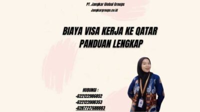 Biaya Visa Kerja Ke Qatar Panduan Lengkap