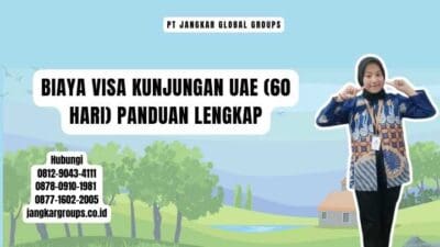 Biaya Visa Kunjungan UAE (60 Hari) Panduan Lengkap