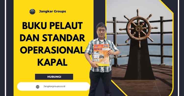 Buku Pelaut Dan Standar Operasional Kapal