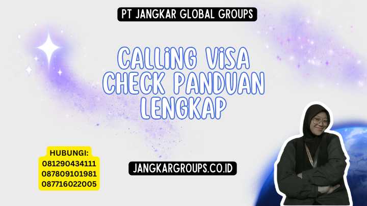 Calling Visa Check Panduan Lengkap