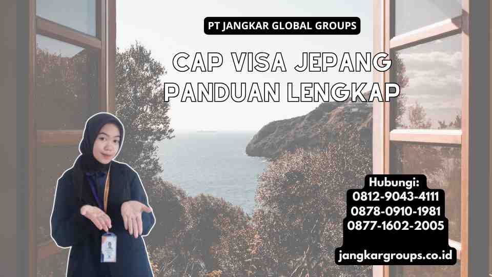 Cap Visa Jepang Panduan Lengkap