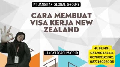 Cara Membuat Visa Kerja New Zealand