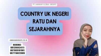 Country Uk Negeri Ratu dan Sejarahnya