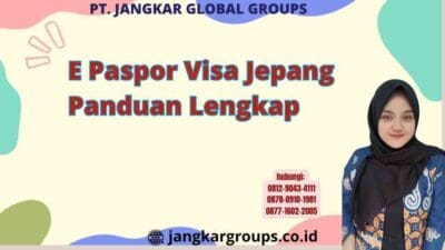E Paspor Visa Jepang Panduan Lengkap