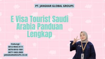 E Visa Tourist Saudi Arabia Panduan Lengkap
