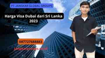 Harga Visa Dubai dari Sri Lanka 2023
