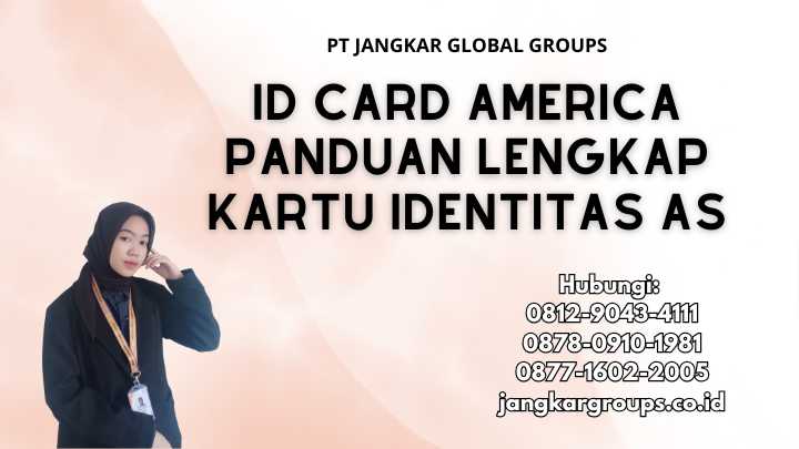 Id Card America Panduan Lengkap Kartu Identitas AS