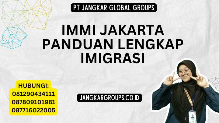 Immi Jakarta Panduan Lengkap Imigrasi