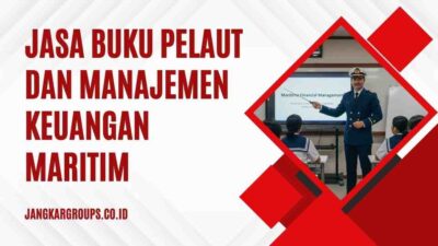 Jasa Buku Pelaut Dan Manajemen Keuangan Maritim
