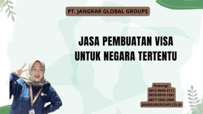Jasa Pembuatan Visa Untuk Negara Tertentu
