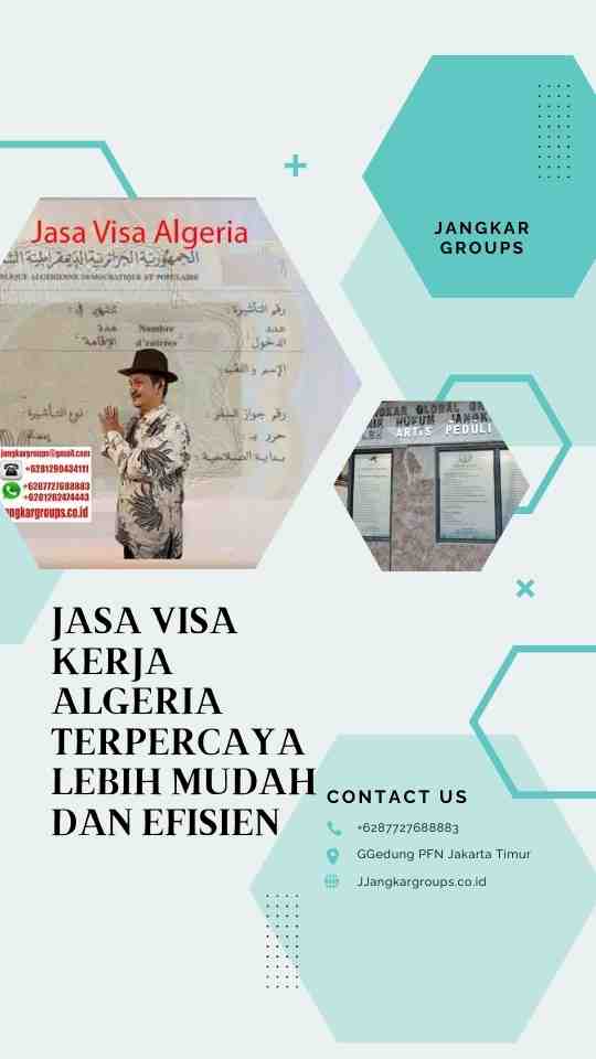 Jasa Visa Kerja Algeria Terpercaya Lebih Mudah dan Efisien