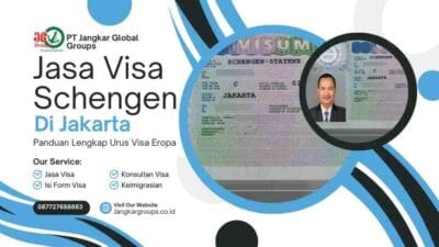 Jasa Visa Schengen Di Jakarta Panduan Lengkap Urus Visa Eropa
