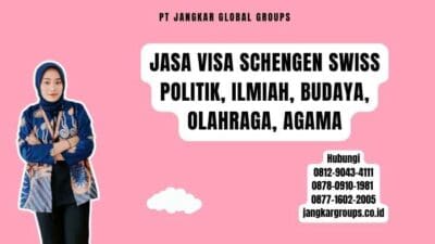 Jasa Visa Schengen Swiss Politik, Ilmiah, Budaya, Olahraga, Agama