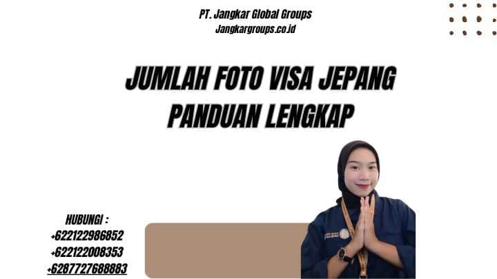 Jumlah Foto Visa Jepang Panduan Lengkap